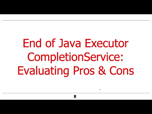Java ExecutorCompletionService (Part 5)