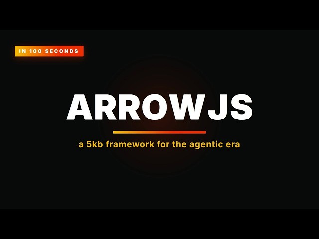 ArrowJs in 100 Seconds