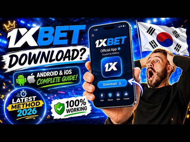1XBET Download Korea 🇰🇷 | Android & iOS App Install Guide 2026