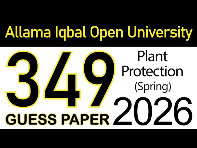 AIOU Code 349 Guess Paper | Spring 2026 | Plants Protection | AIOU Corner Channel