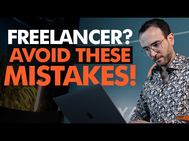 Freelancers! Avoid This One Mistake When You Start Freelancing and Getting More Clients In 2021
