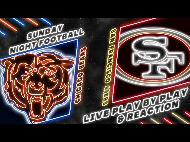 Bears vs 49ers Live Play by Play & Reaction