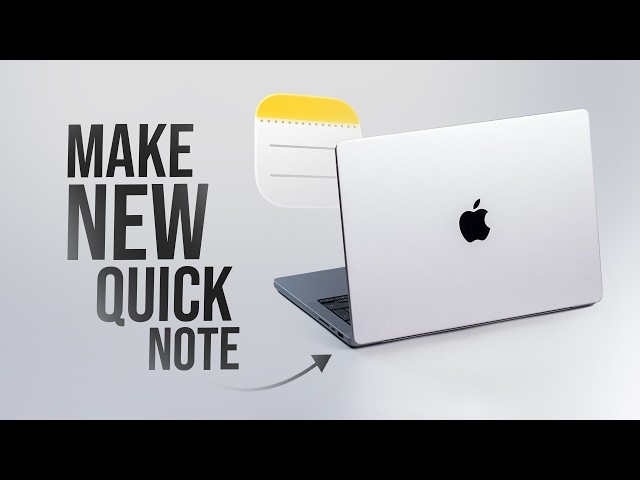 How to Make a New Quick Note on Mac