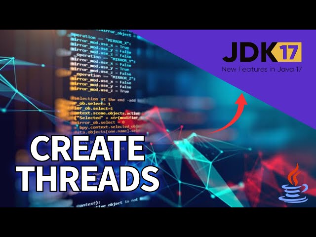 How to Create Threads in Java 17 2025?