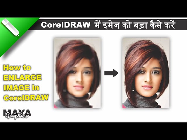 You Won't Believe How Easy It Is to Enlarge Images in CorelDRAW