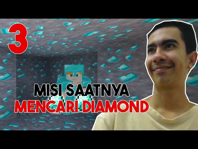 AJARIN BANG MAHI CARI DIAMOND YOK - MINECRAFT SURVIVAL INDONESIA (3)