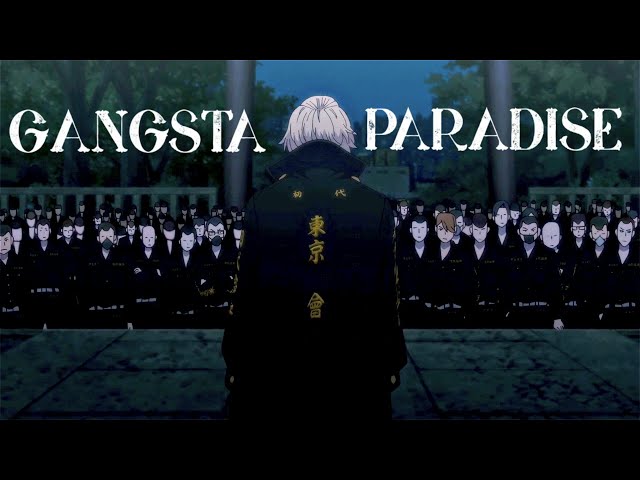 Toman [AMV] || Gangsta's Paradise (Tokyo Revenger)