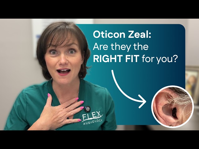 The Truth About the New Oticon Zeal Hearing Aids