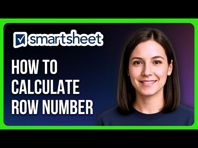 How To Calculate Row Number Dynamically In Smartsheet