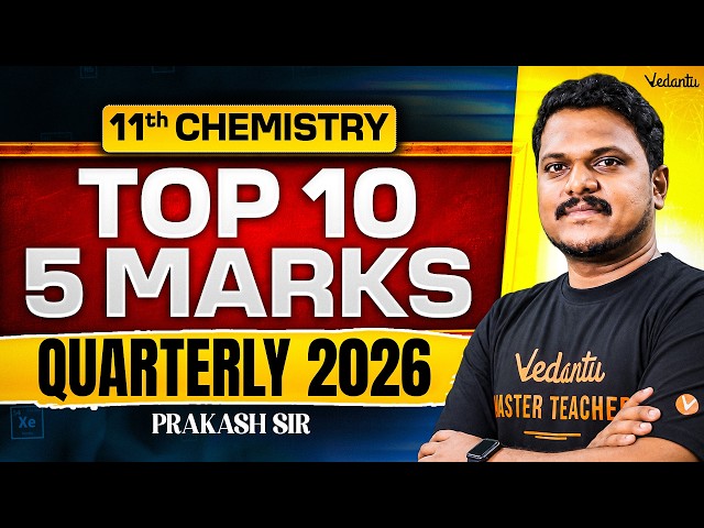 11th Chemistry | Top 10 Important 5 Marks | Quarterly Exam 2026 | TN State Board | Prakash Sir