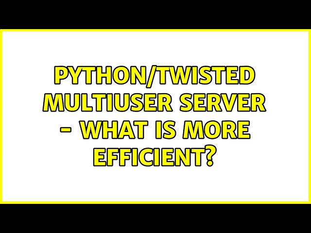 Python/Twisted multiuser server - what is more efficient? (2 Solutions!!)