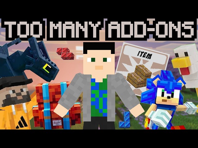 Minecraft But With Too Many Add-Ons