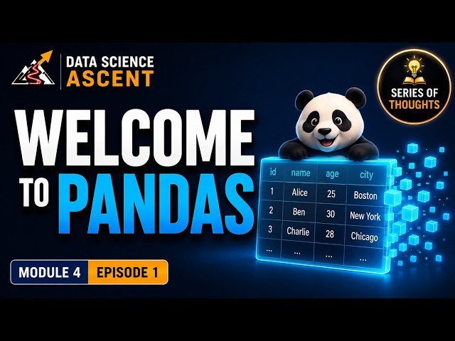 Welcome to pandas: Labeled Data Finally! | Data Science Ascent M4:E1 | Learn pandas for Beginners
