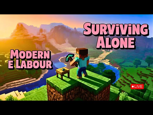 Bigger World, Bigger Goals | Minecraft ⛏️💎⚔️| Modern E Labour | Part 14 ✨🛑🛑 #minecraft