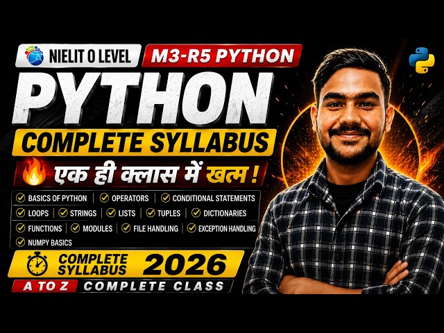 🔥 NIELIT O Level M3-R5 Python Complete Syllabus 2026 | एक ही क्लास में पूरा PYTHON