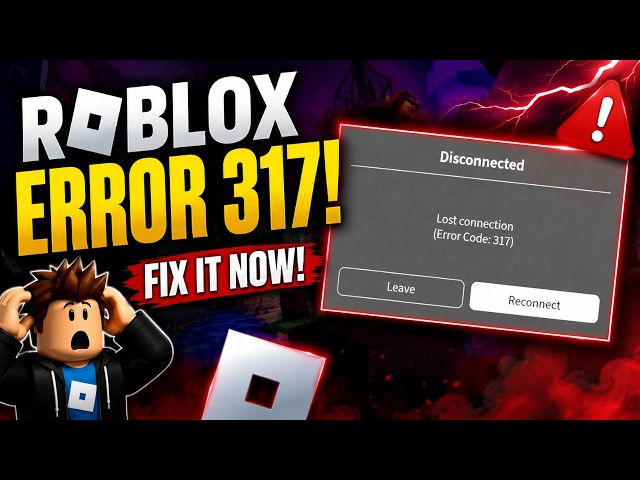 How to fix Roblox error code 317