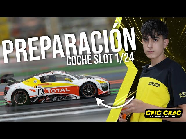 Preparación Coche de SLOT 1/24 de Scaleauto