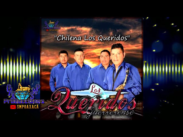 Chilena Los Queridos  - Los Queridos Guerrerense Vol.1