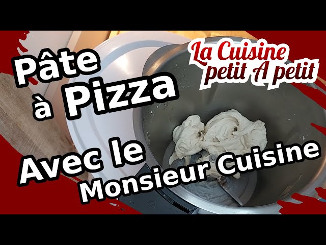 PATE A PIZZA AVEC LE MONSIEUR CUISINE CONNECT 🍕😀 Rapide et Facile.
