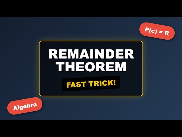The Remainder Theorem Explained | Algebra Basics