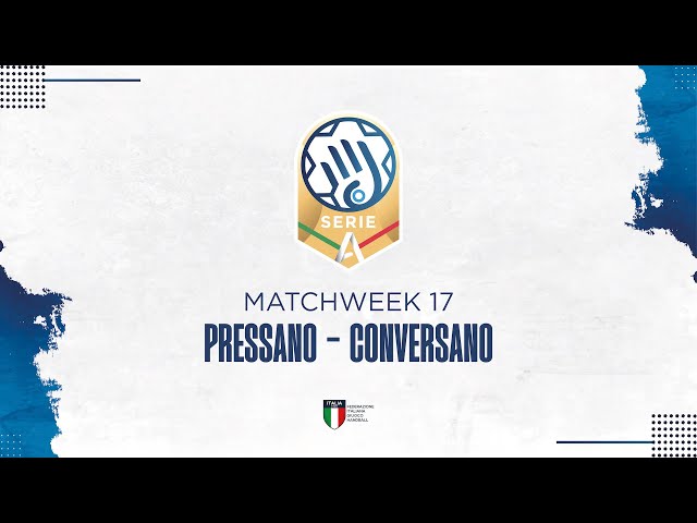 Serie A Gold [17^] | PRESSANO - CONVERSANO