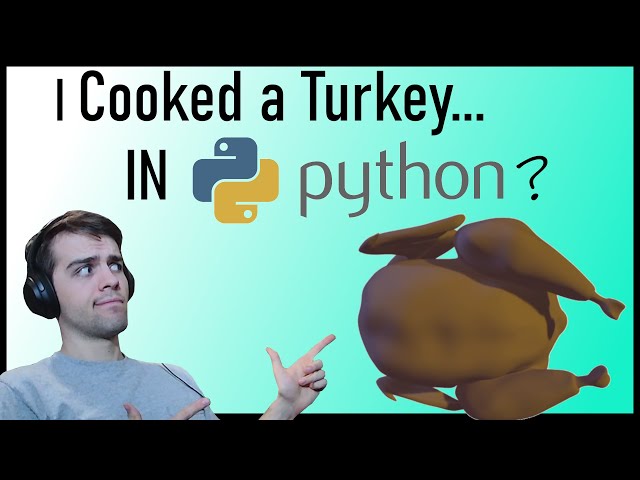 Turkey Cooking in PYTHON