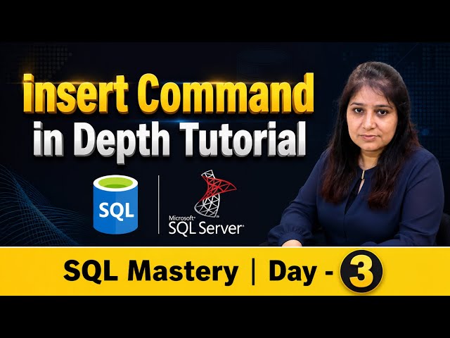 SQL INSERT Command Explained in Depth | SQL Mastery Day 3 | Learn SQL from Scratch