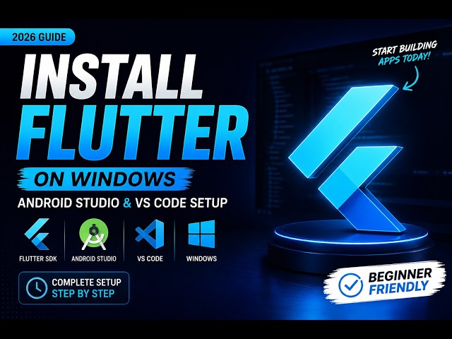 How to Install Flutter on Windows | Android Studio & VS Code Setup (Beginner Guide)