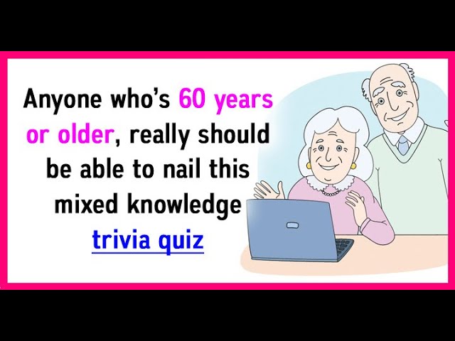 Mixed Knowledge Quiz