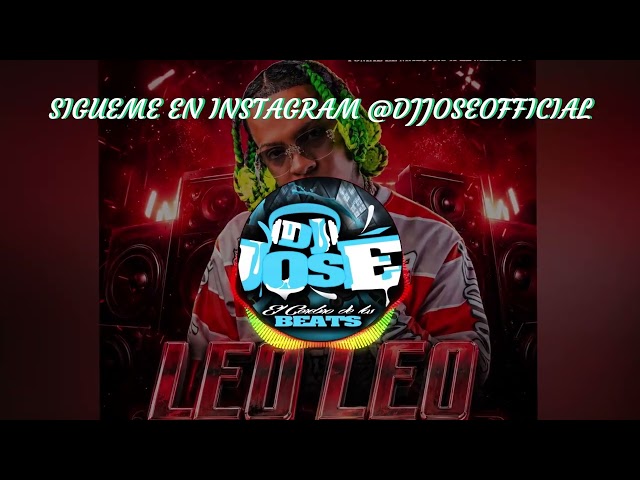 EL MELLO 06 - LEO LEO DEMBOW (DOBLE TONO) | PARA MUSICOLOGOS DJ JOSE CAR AUDIO DJJOSEOFFICIAL