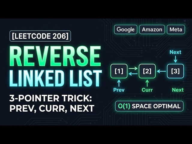 Reverse a Linked List (LeetCode 206): The 3-Pointer Technique Every Beginner Must Know