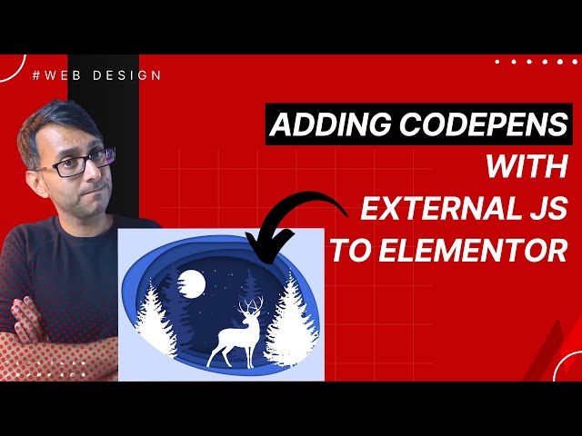 Adding a Codepen HTML CSS JS and External JS to an Elementor Page  - Elementor Wordpress Tutorial