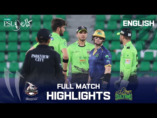 Full Highlights | Lahore Qalandars vs Multan Sultans | English | M 11 | HBL PSL 11 | MZB1K