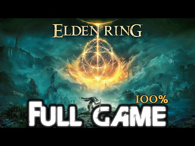 ELDEN RING 100% Gameplay Walkthrough FULL GAME (HD) No Commentary