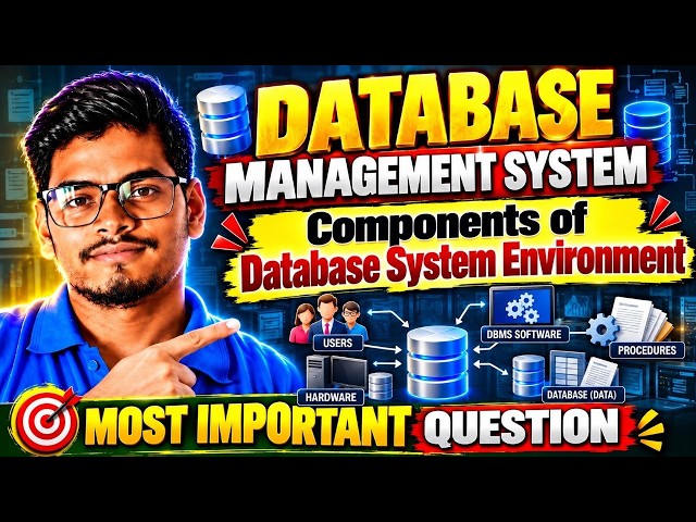 Components of Database System Environment | DBMS | 10 Marks Most Imp Question | Degree Classes