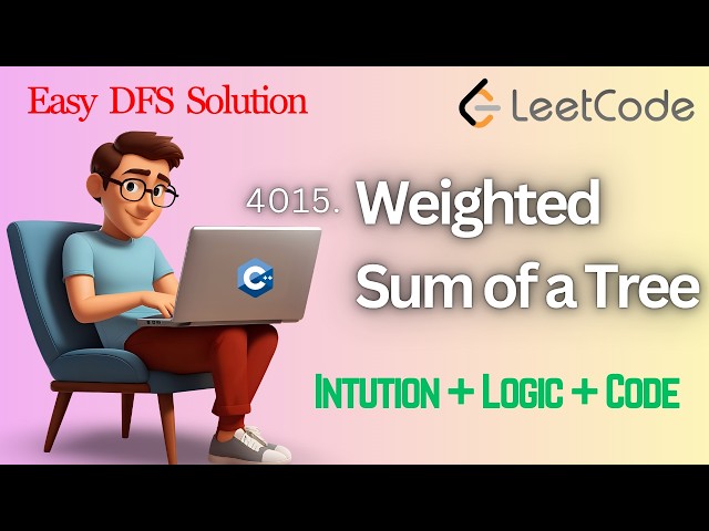 LeetCode 4015: Weighted Sum of a Tree | Weekly Contest 514 | C++ Solution