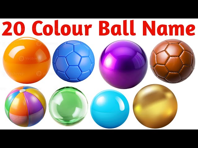 20 Names of Colorful Balls | Colour Ball Names for Kids Learning with Bright Pictures
