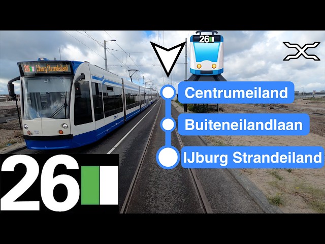 🚊Cab Ride Amsterdam Tram 26 Cabinerit Centraal Station - IJburg Strandeiland | lijn 26 verlengd