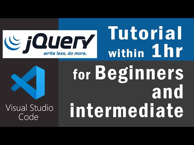 JQuery Tutorial for Beginners | JQuery | Use Visual Studio Code to Develop  JQuery Scripts