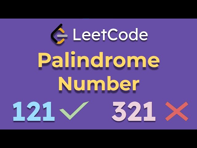 9. Palindrome Number | LeetCode Complete Series | Interview Preparation | Leet Code | JavaScript