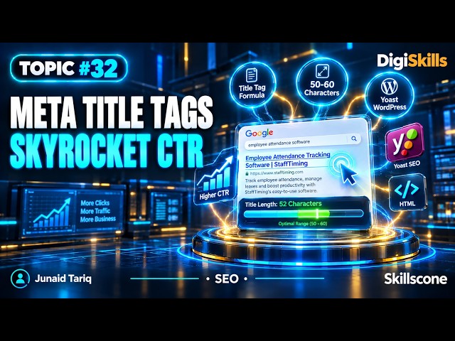SEO Meta Title Tags & CTR Optimization | Topic #32 SEO - Skills Cone