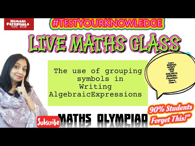 Use of Brackets and symbols in Algebraic Expression | NCERT maths class | CBSE ICSE BOARD|CLASS6,7,8