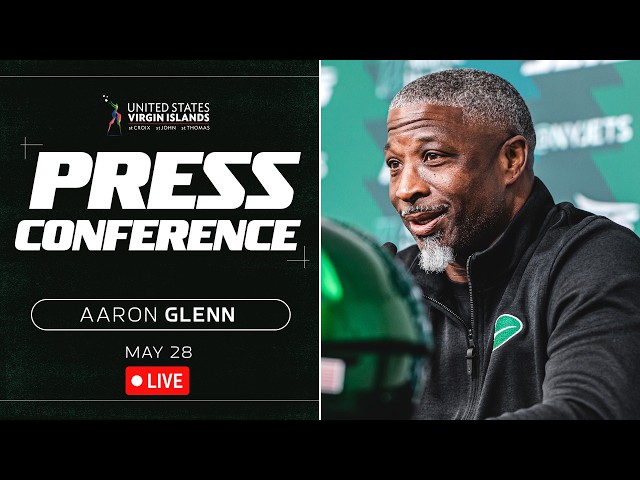 Aaron Glenn OTA Press Conference (5/28) | New York Jets