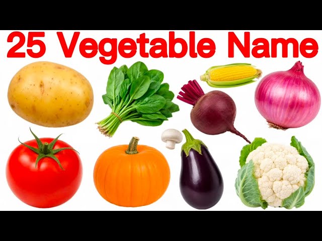 25 Vegetables Names for Kids | Vegetables Names in English and Hindi with Pictures
