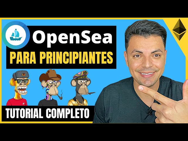 Qué es OpenSea y Como FUNCIONA para PRINCIPIANTES 2023 {{TUTORIAL COMPLETO}}