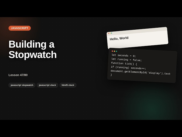 Javascript - Web development basic Series: Building a Stopwatch