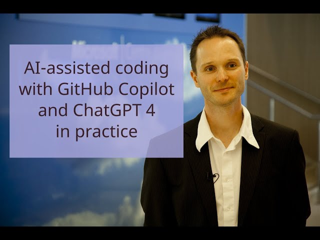 AI-assisted coding with GitHub Copilot and ChatGPT 4 in practice