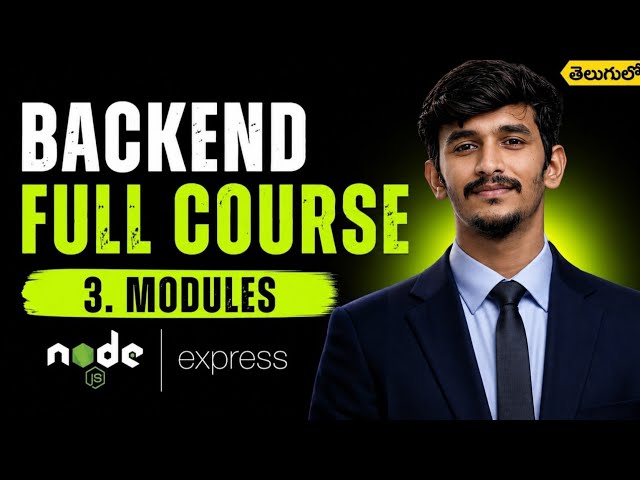 Node.js Modules Explained in Telugu | Import, Export & require Explained | Backend Full Course #3