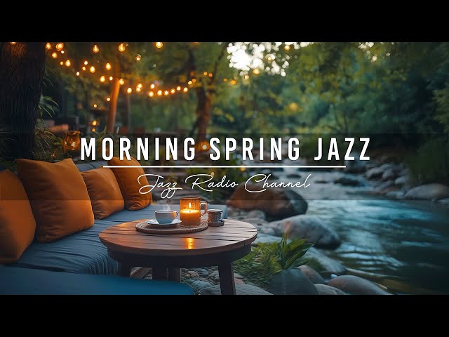 Gentle Spring Escape - Morning Coffee Porch Ambience with Calm Jazz Melodies & Background Music