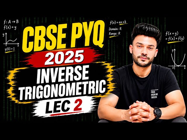 🔥CBSE 2027 Class 12 (Lec 2) PYQ 2026 Inverse Trigonometry Chapter 2 CBSE PYQ 2026 #maths